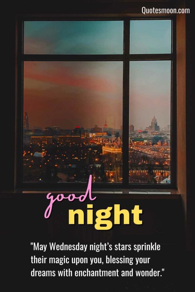 79 Good Night Wednesday Quotes For A Beautiful Sleep Quotesmoon