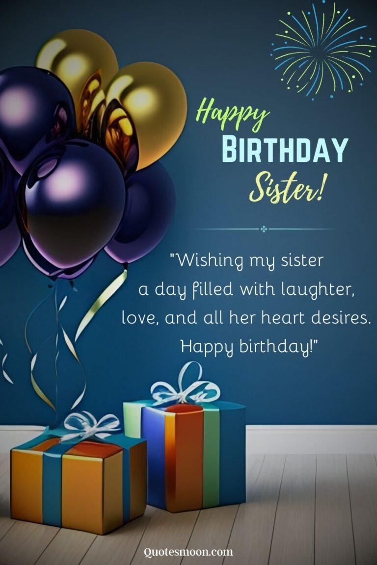 Happy Birthday Sister Images, Wishes, Quotes 2024 - Quotesmoon