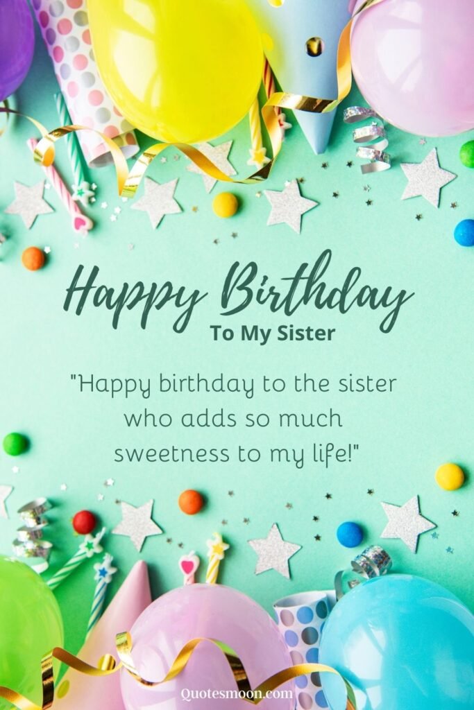 Happy Birthday Sister Images, Wishes, Quotes 2024 - Quotesmoon