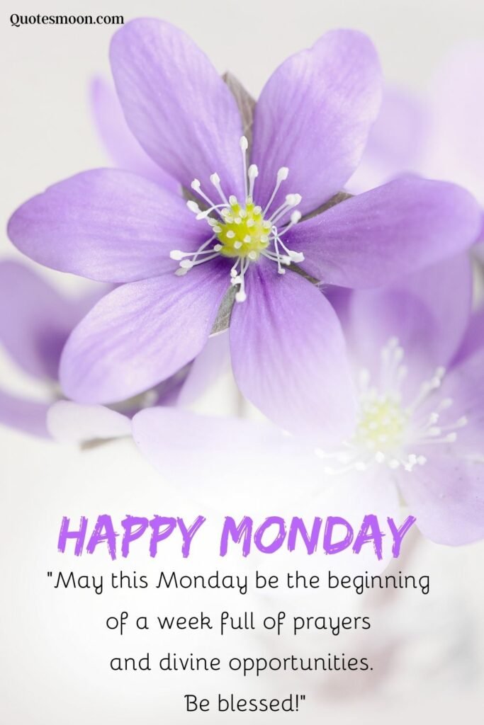 92 Inspiration Monday Blessings And Prayers Quotes