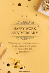 Happy 15 Year Work Anniversary Message, Quotes And Images - Quotesmoon