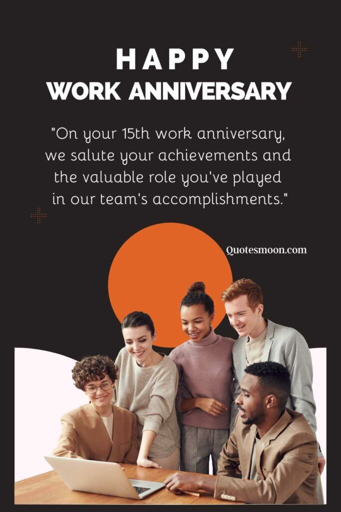 Happy 15 Year Work Anniversary Message, Quotes And Images - Quotesmoon