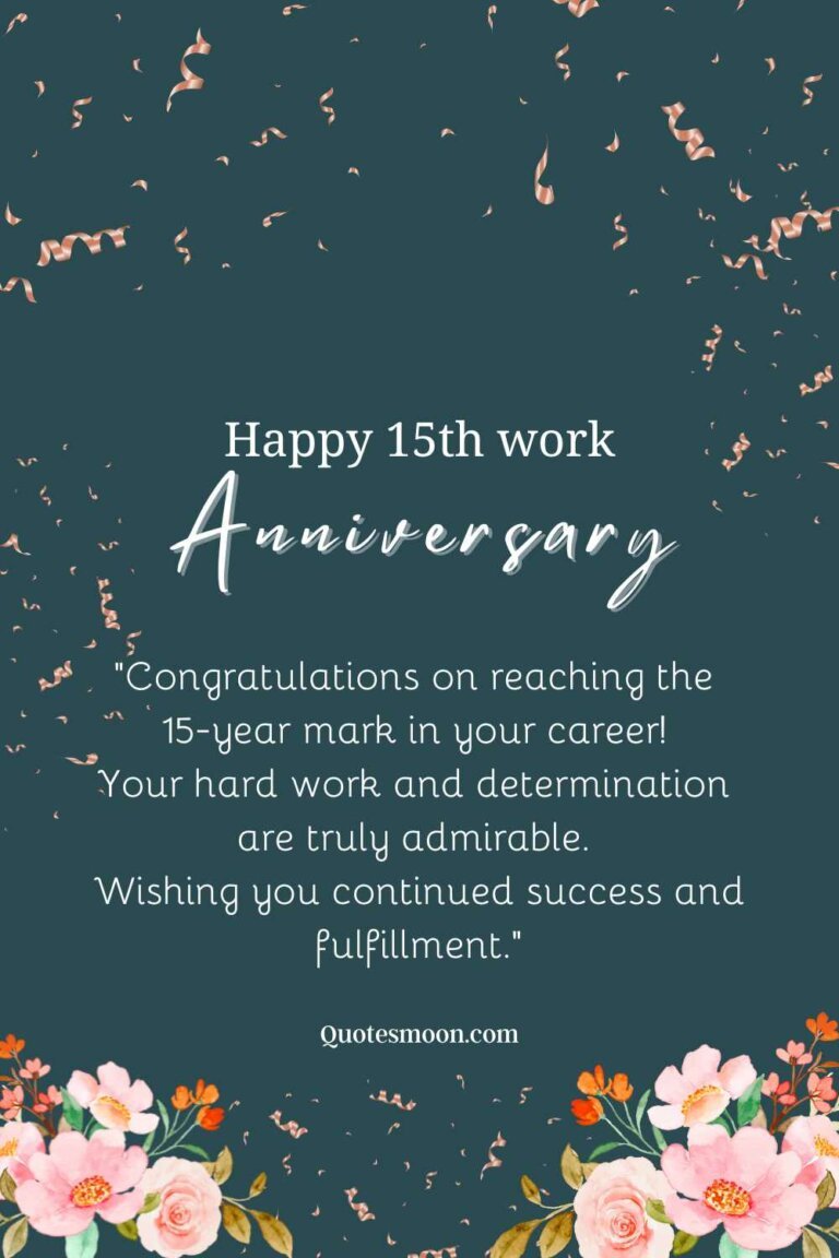 Happy 15 Year Work Anniversary Message, Quotes And Images - Quotesmoon