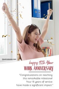 Happy 15 Year Work Anniversary Message, Quotes And Images - Quotesmoon