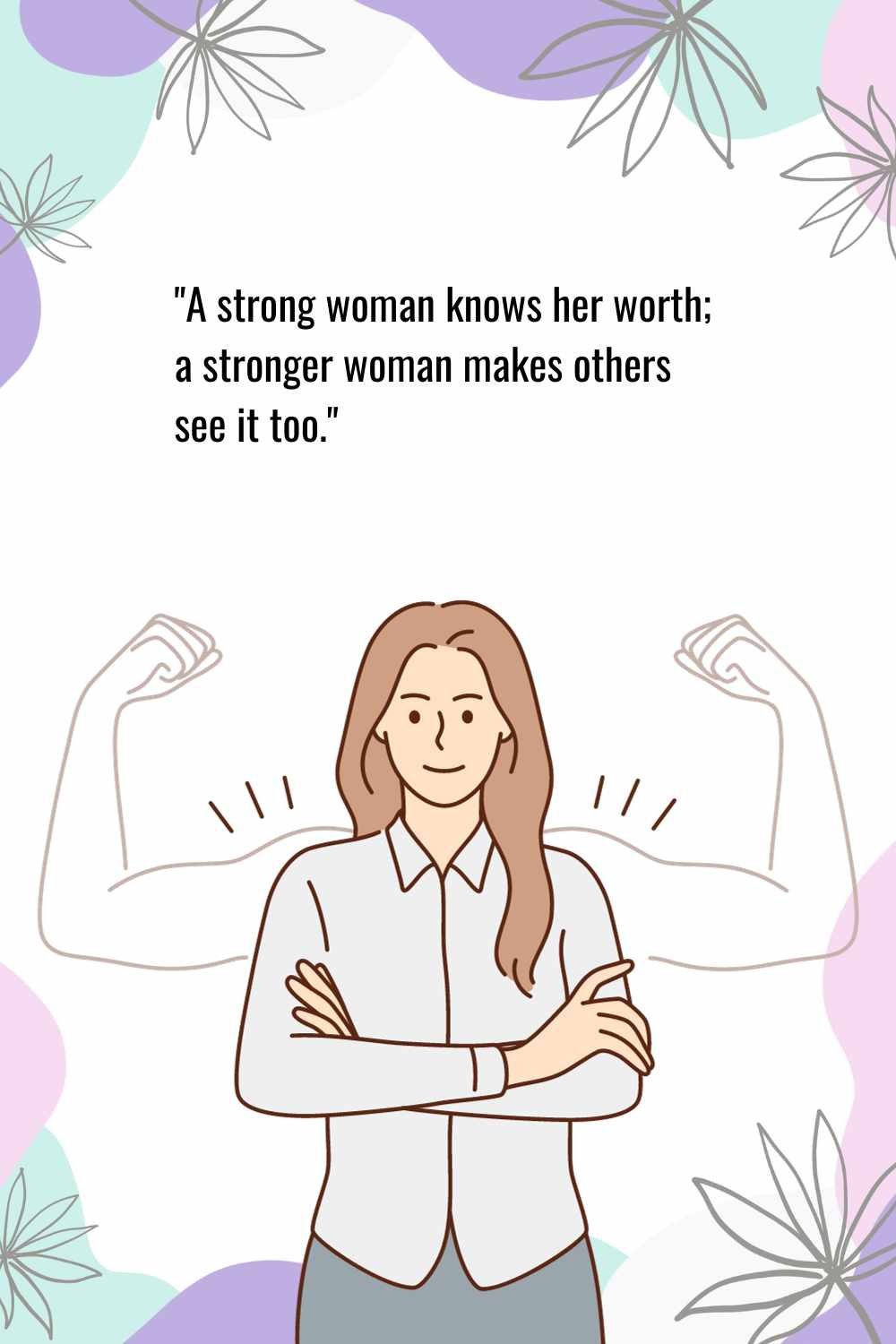 Short inspiring women worth quotes with image
