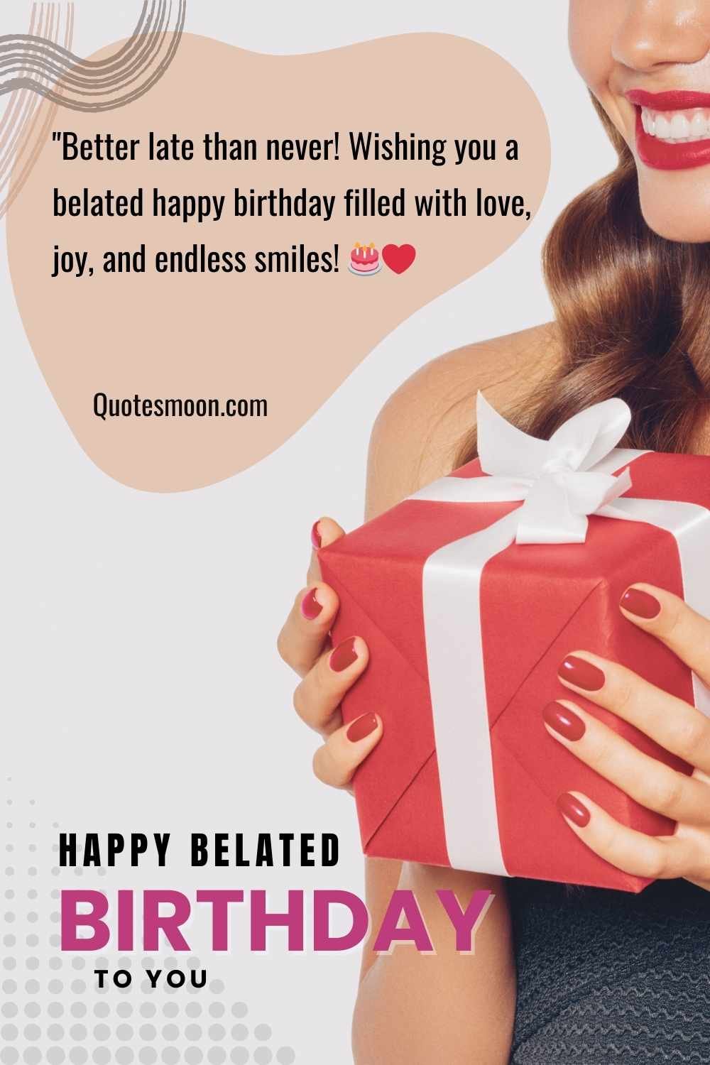 Best Belated Birthday Wishes with quotes image