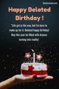 67 Best Happy Belated Birthday Images - Quotesmoon