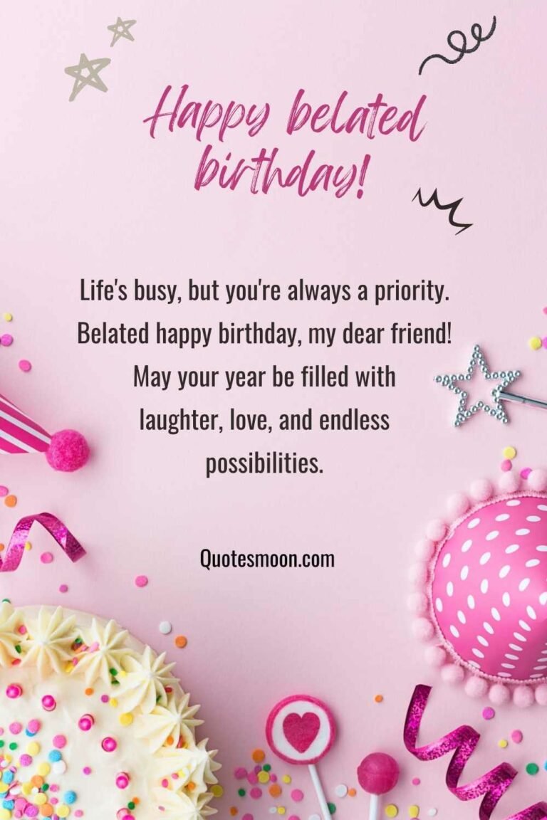 67 Best Happy Belated Birthday Images - Quotesmoon