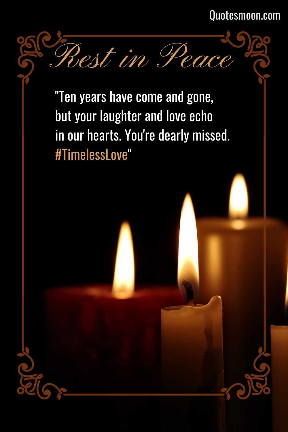 88 Heartfelt 10 Year Death Anniversary Quotes And Messages Quotesmoon