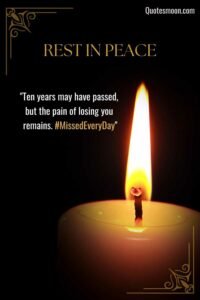 88 Heartfelt 10 Year Death Anniversary Quotes And Messages - Quotesmoon