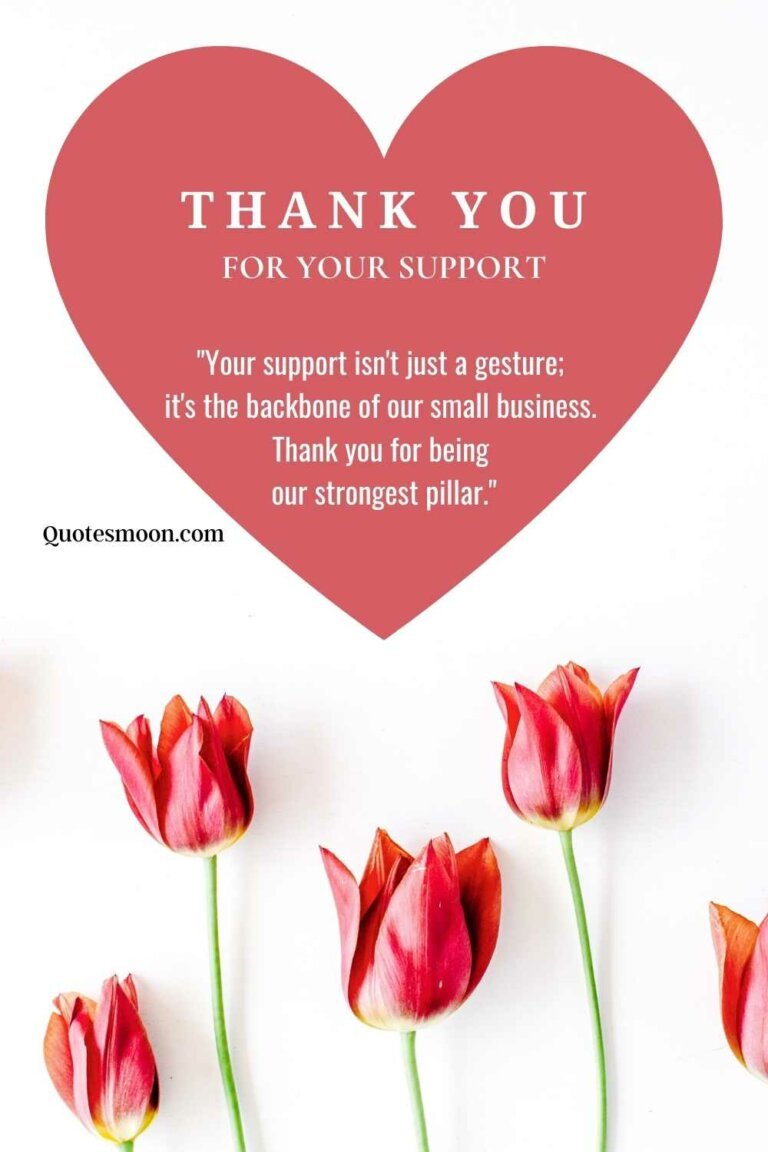 89 Ways To Say Thank You For Supporting My Small Business - Quotesmoon