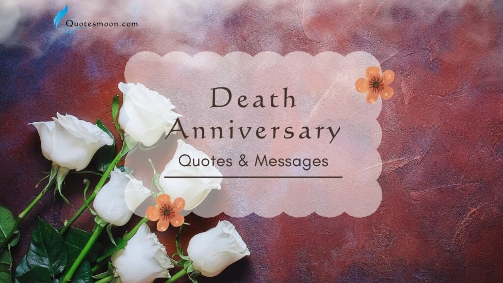 95-remembrance-death-anniversary-quotes-and-messages