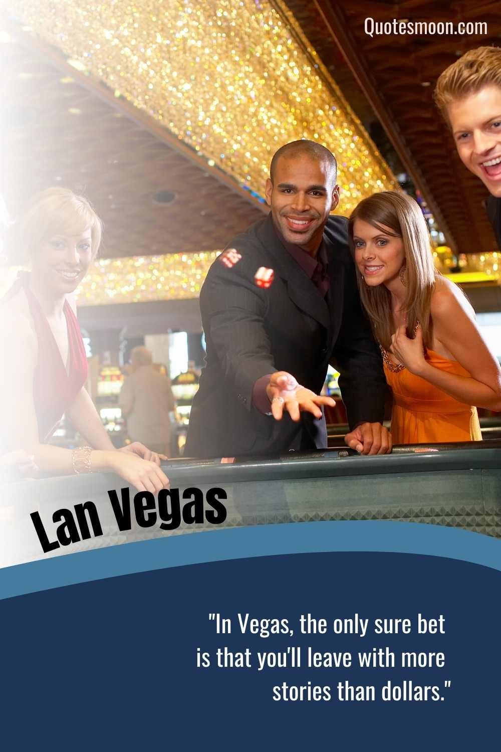 Quotes About Vegas To Inspire Your Next Trip with pics HD