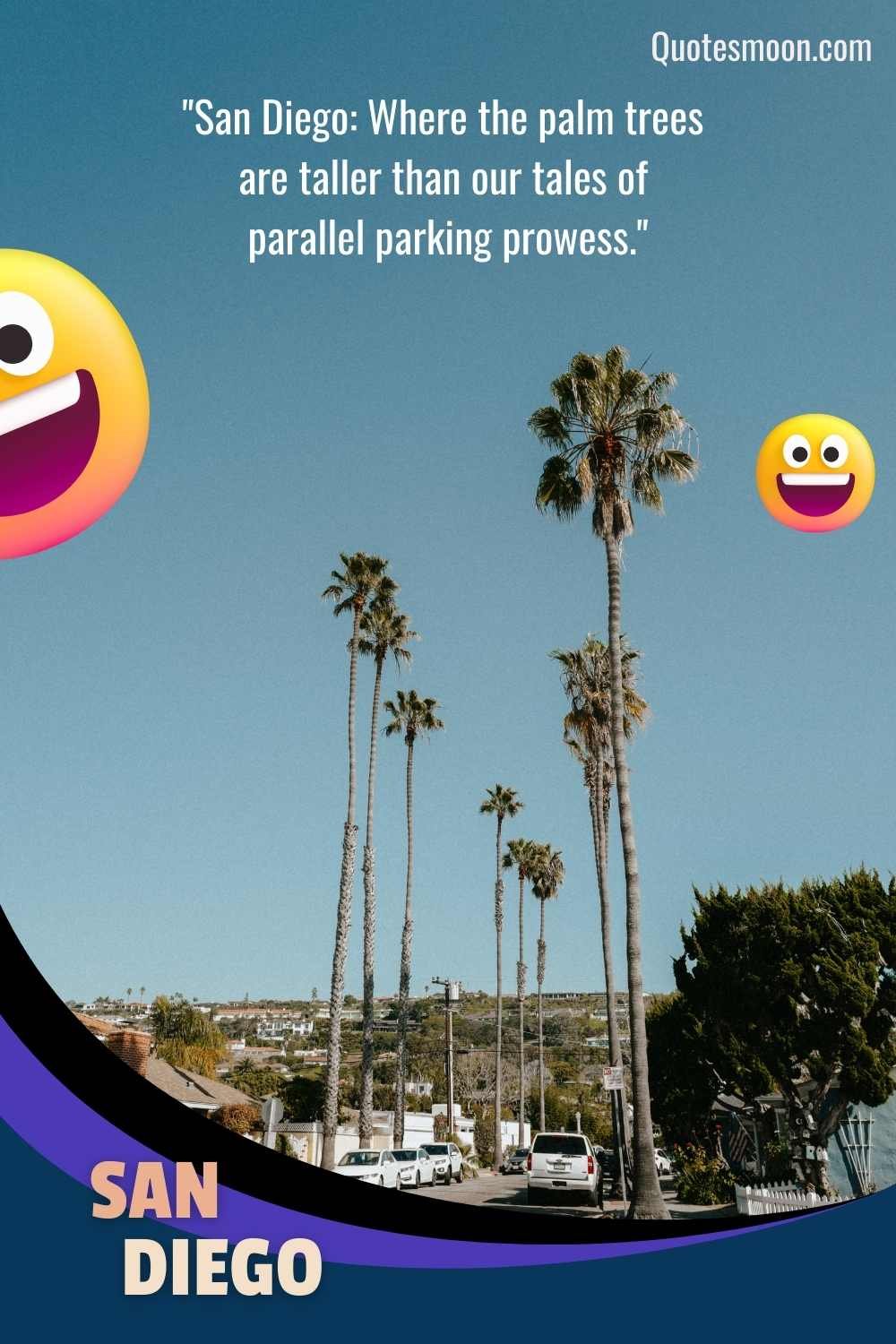 Best San Diego quotes For Instagram-Selfies