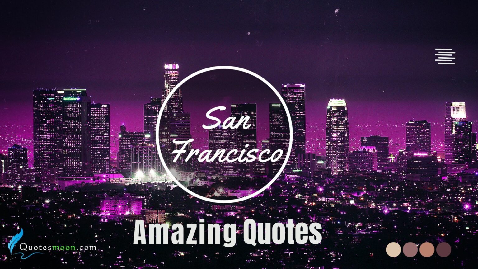 135 Amazing San Francisco Quotes For Instagram