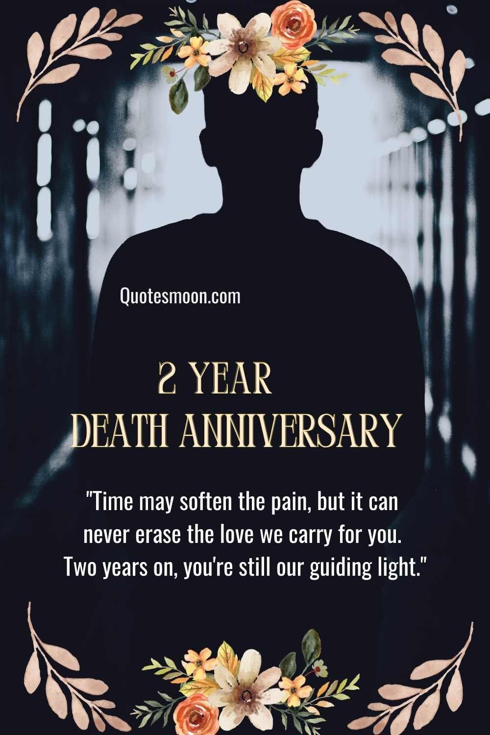 2 year death anniversary quotes