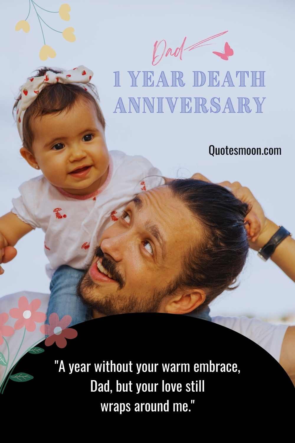 Father 1 Year Death Anniversary Quotes From Daughter with images HD