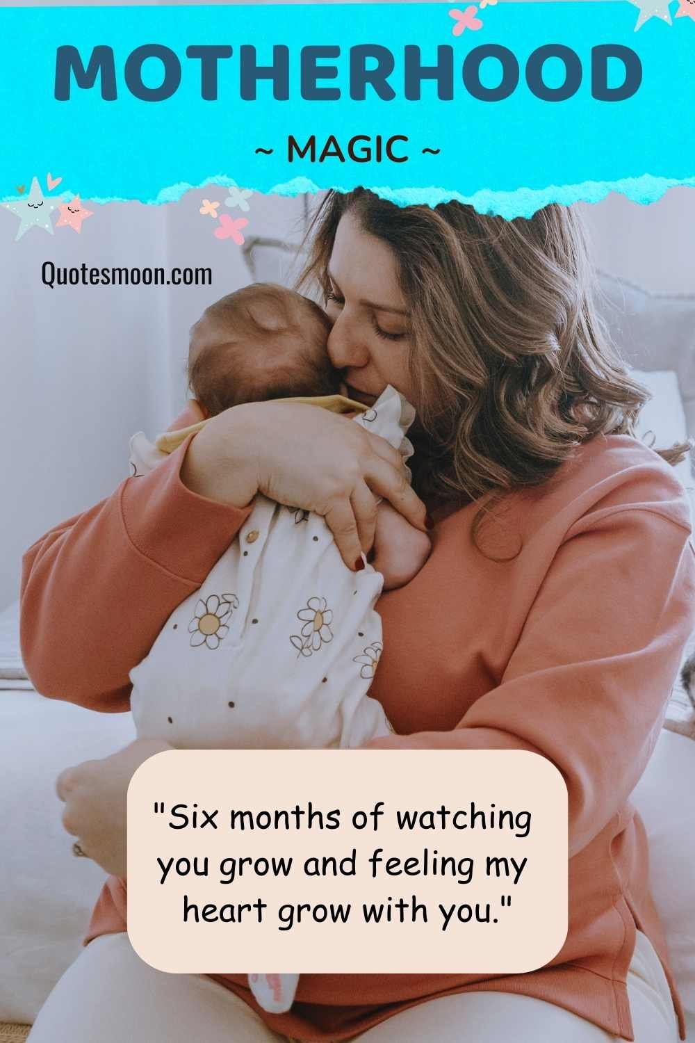6 Month Baby Quotes From Mom