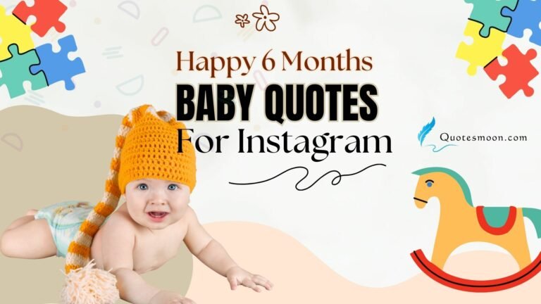 6 month baby quotes