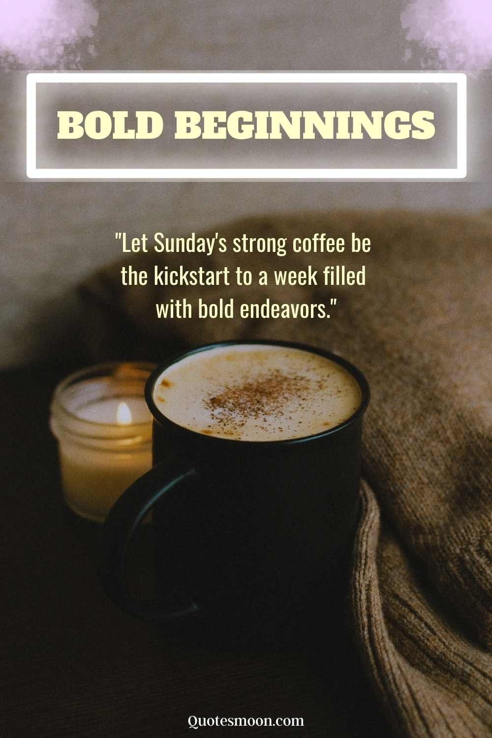 sunday Strong Coffee Captions and Quotes with Friends image