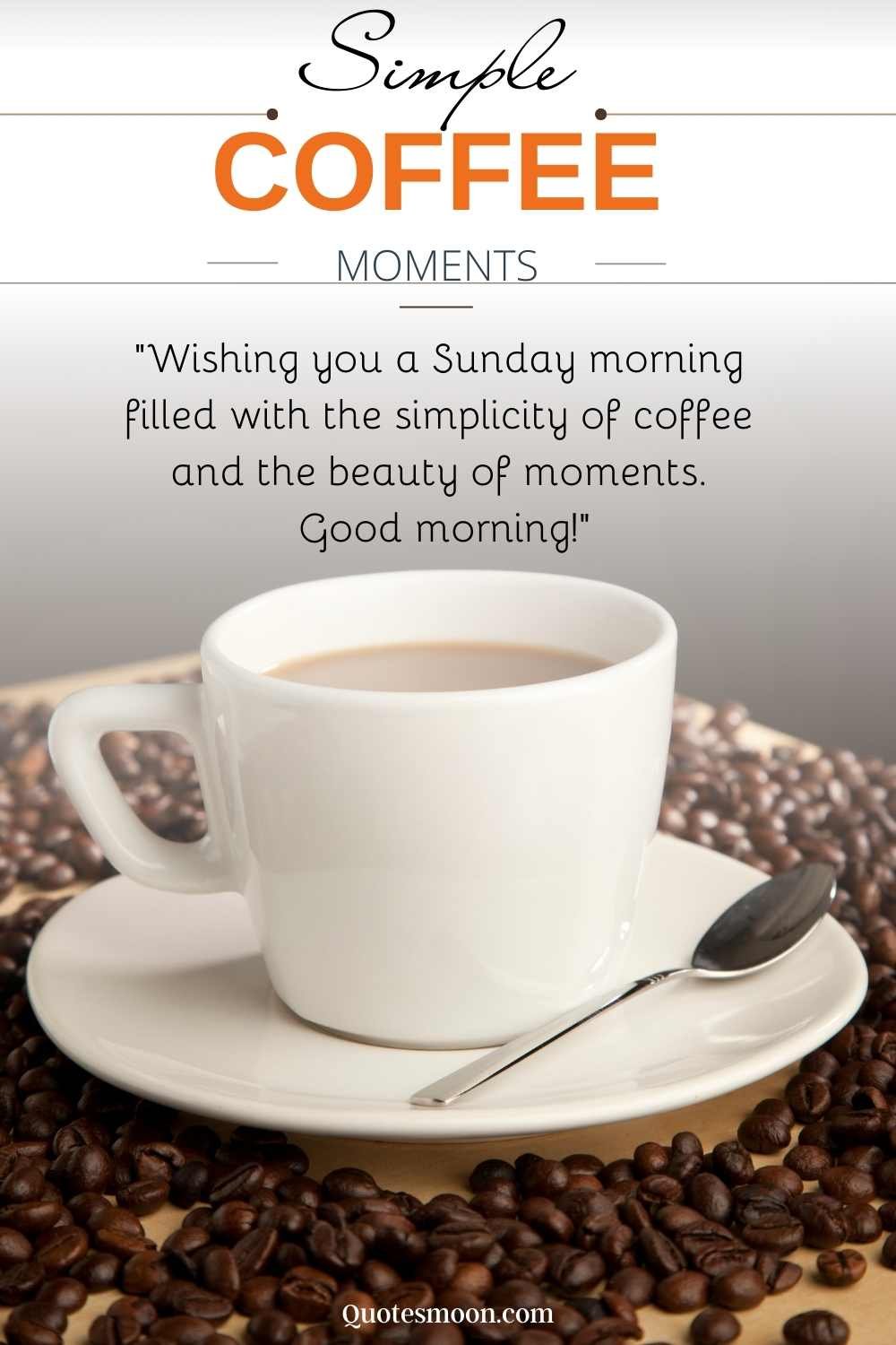 Sunday Good Morning With Cup Of Coffee Quotes