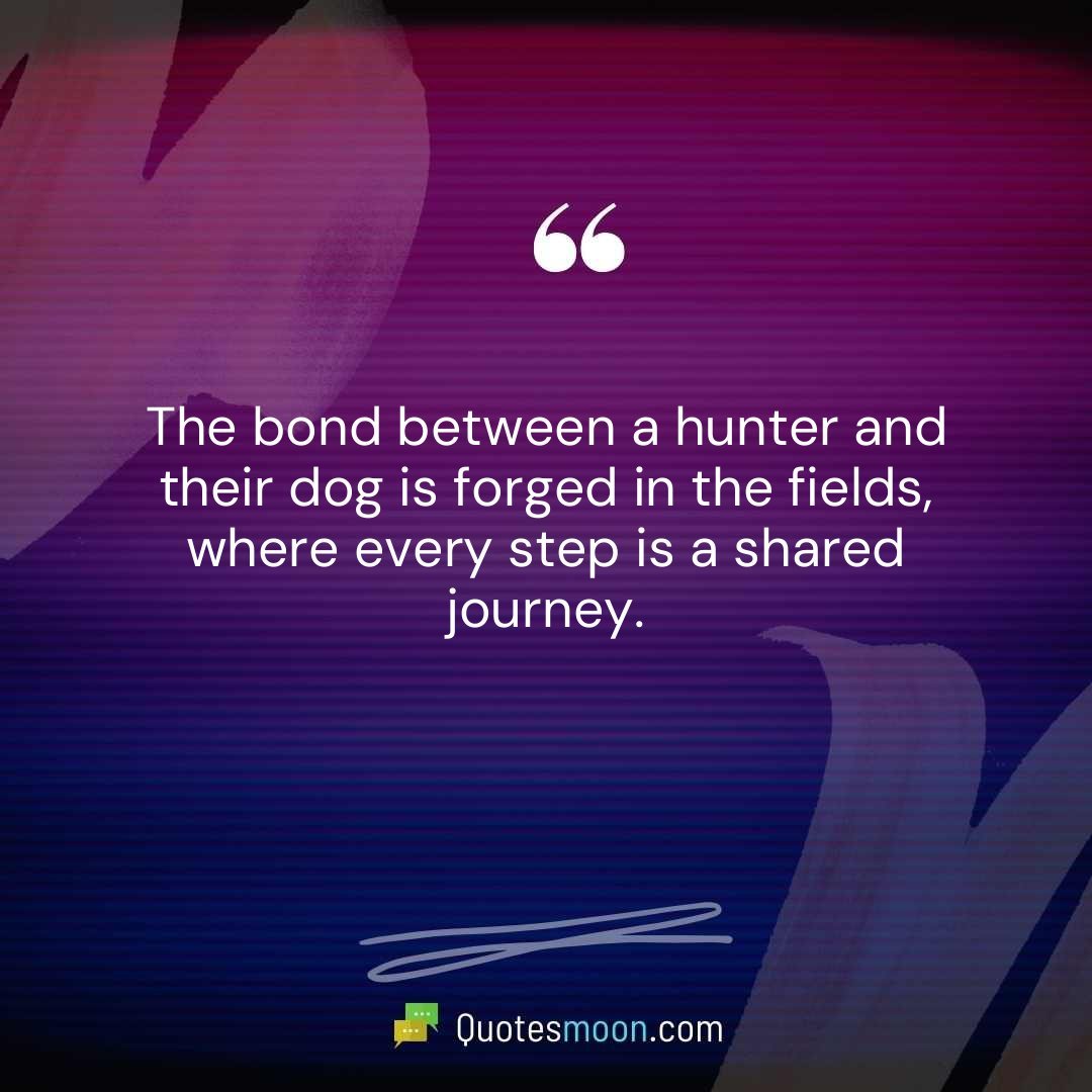 The bond between a hunter and their dog is forged in the fields, where every step is a shared journey.