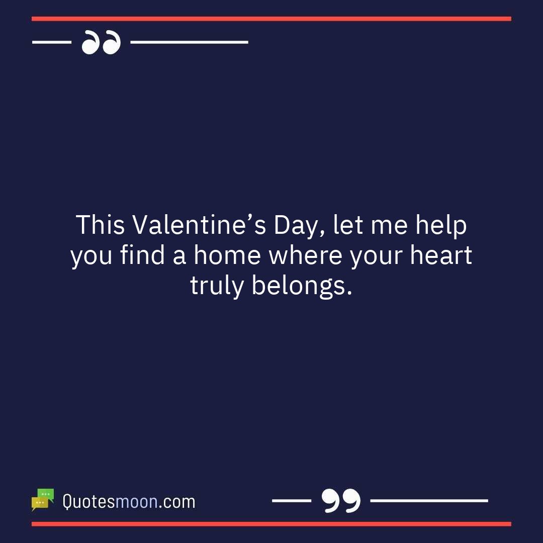 This Valentine’s Day, let me help you find a home where your heart truly belongs.