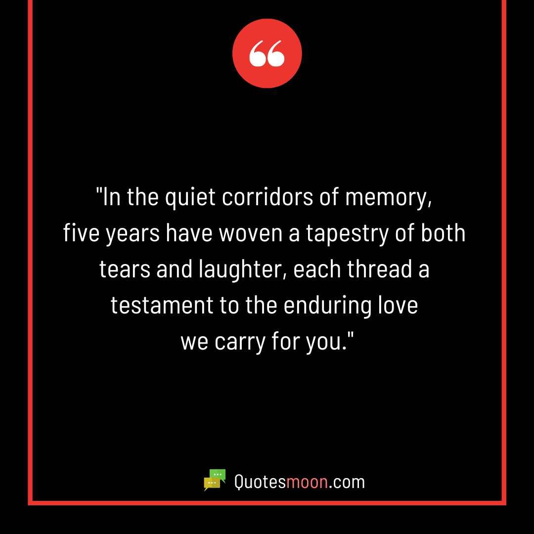 Heart Touching 5 Years Death Anniversary Quotes