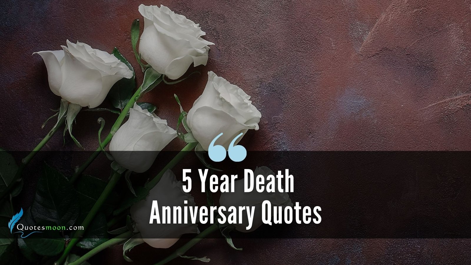 5 year death anniversary quotes