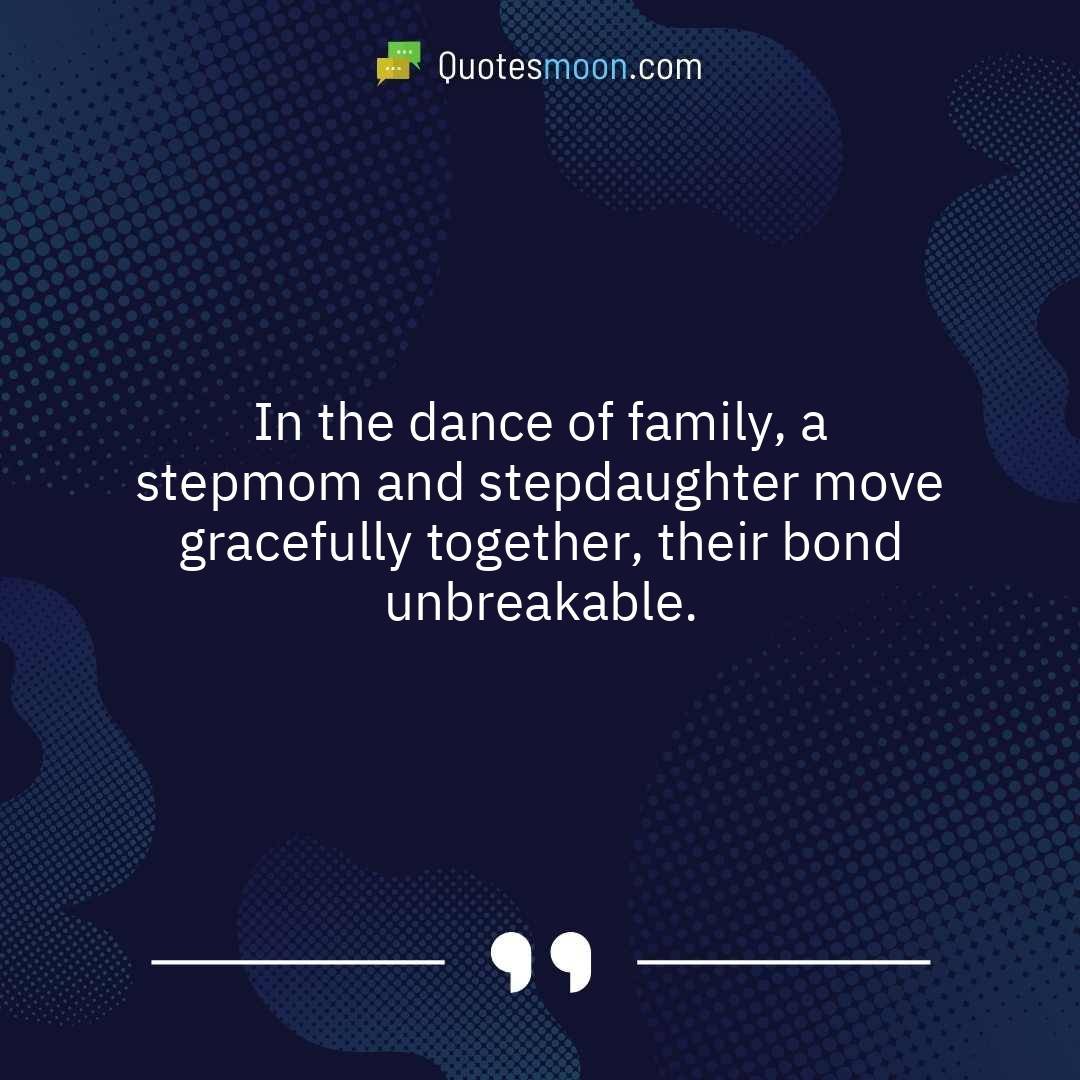 In the dance of family, a stepmom and stepdaughter move gracefully together, their bond unbreakable.