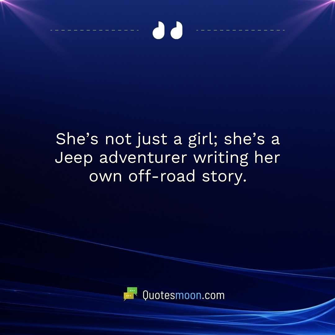 144 Jeep Quotes And Captions For Instagram