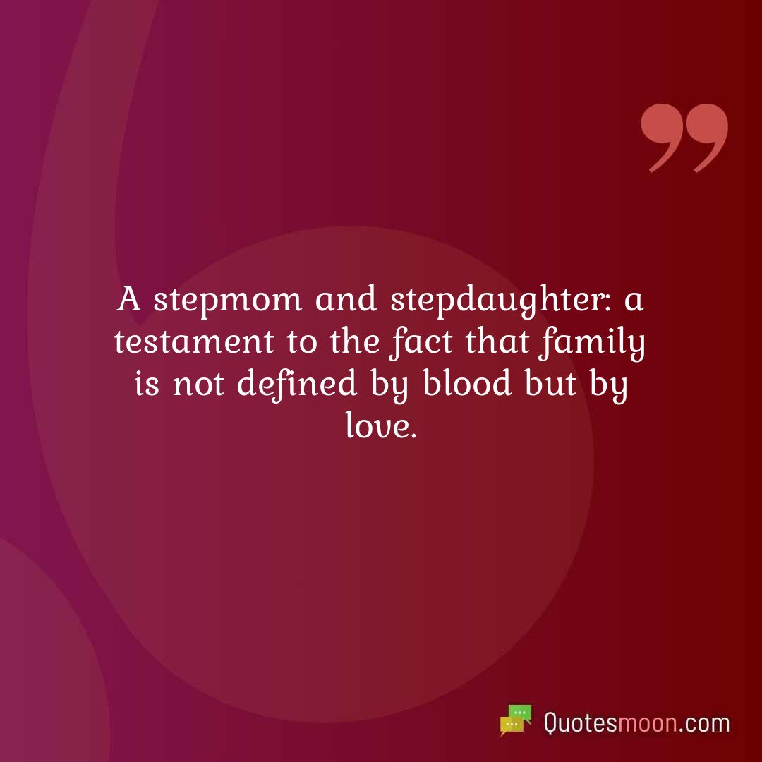 A stepmom and stepdaughter: a testament to the fact that family is not defined by blood but by love.