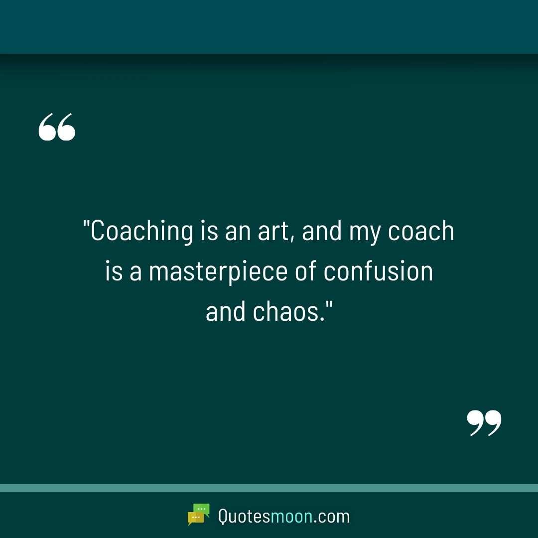 Bad Coach Quotes