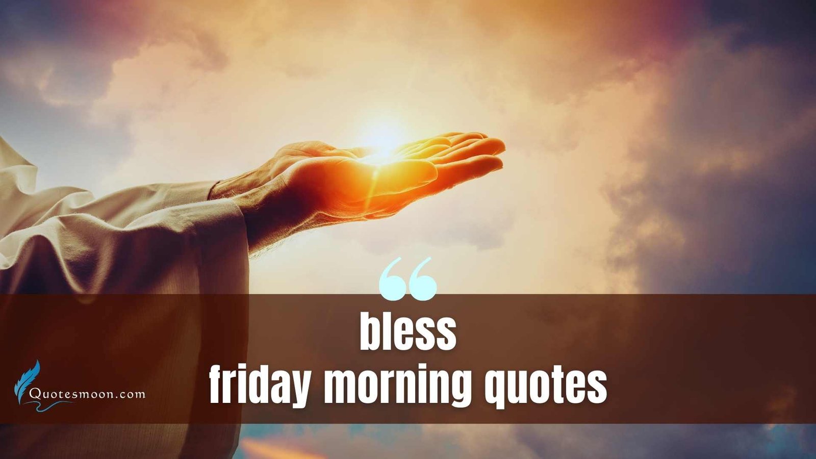 Bless Friday Morning Quotes