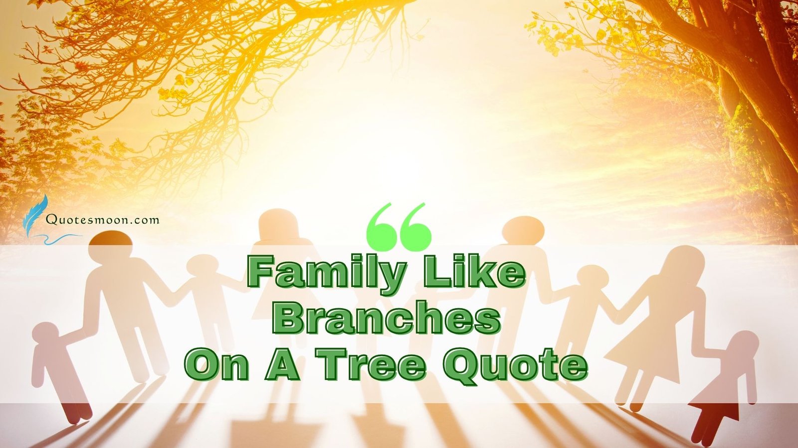 family like branches on a tree quotes