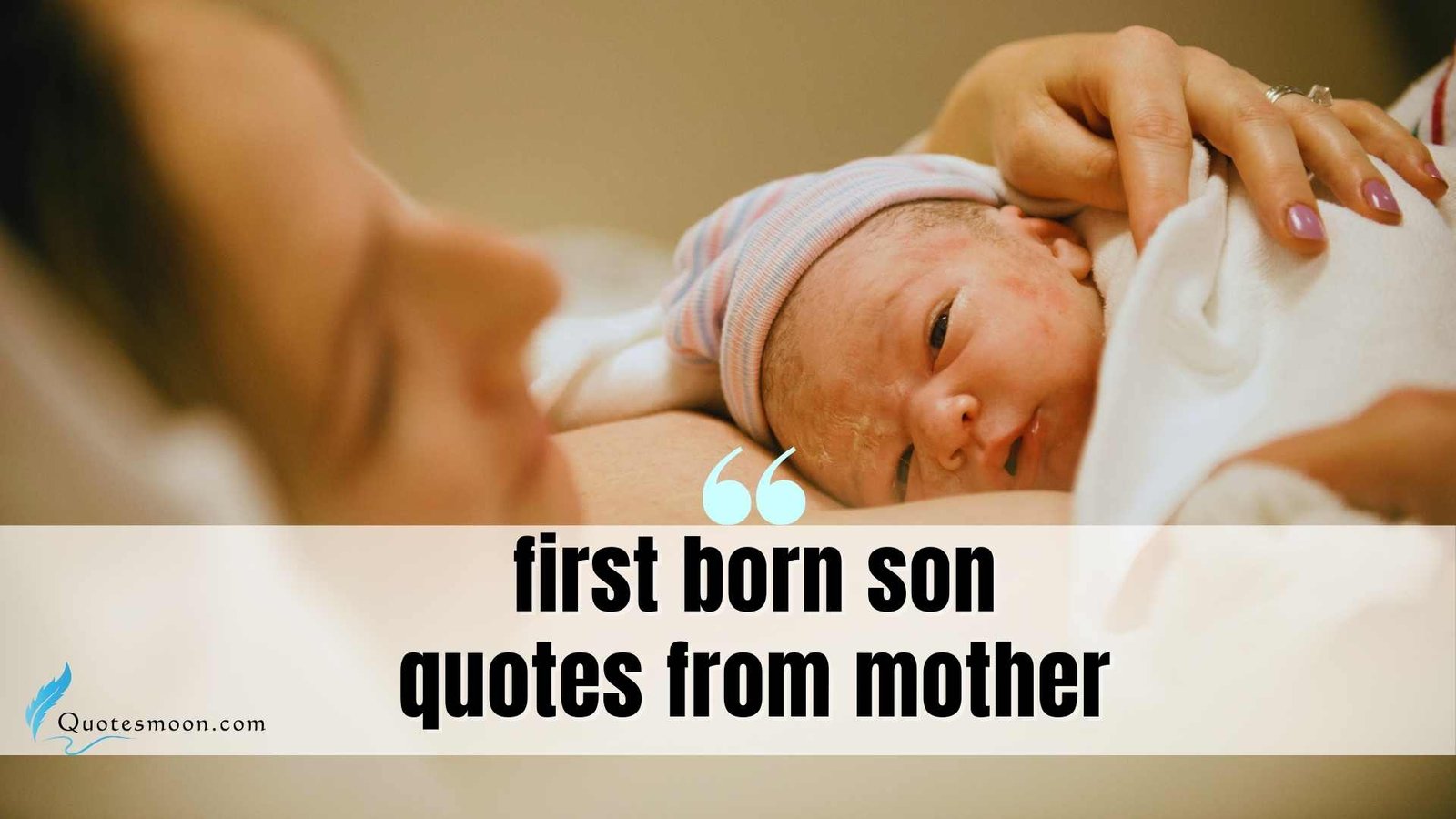 First Born Son Quotes From Mother