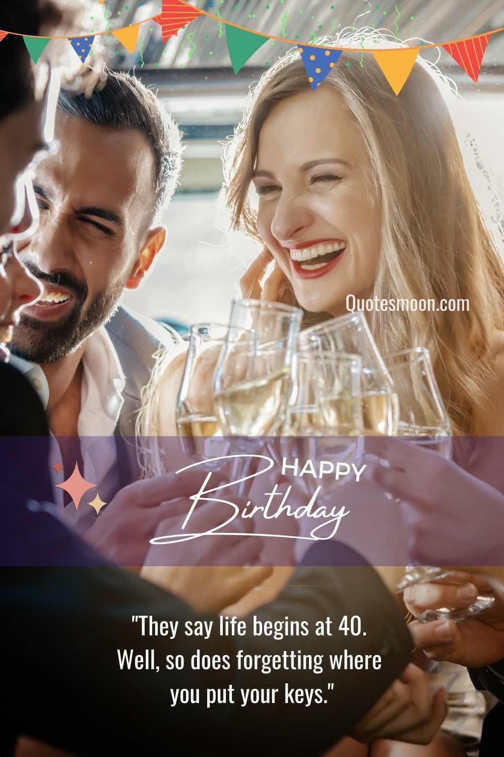 Memorable 40th Birthday Quotes for Special Celebrations with images
