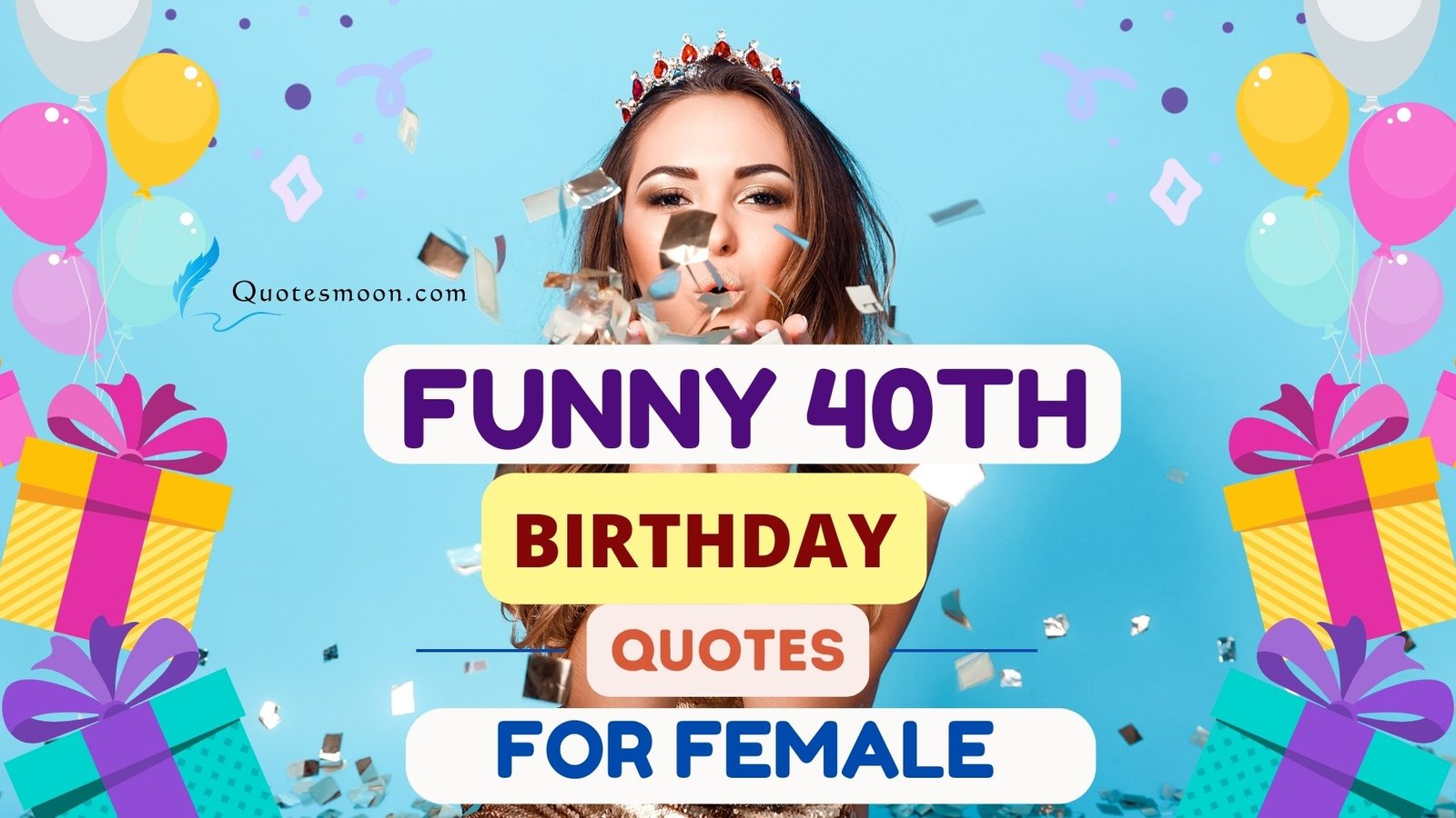 funny 40th birthday quotes for female
