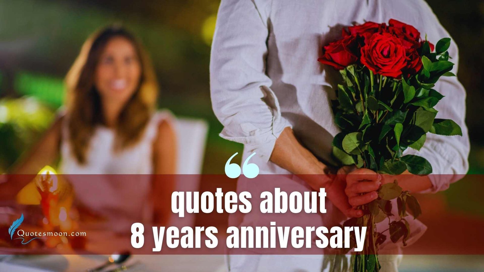 Quotes About 8 Years Anniversary