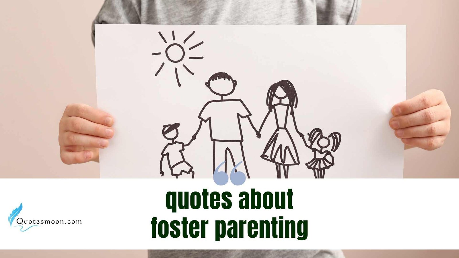 Quotes About Foster Parenting