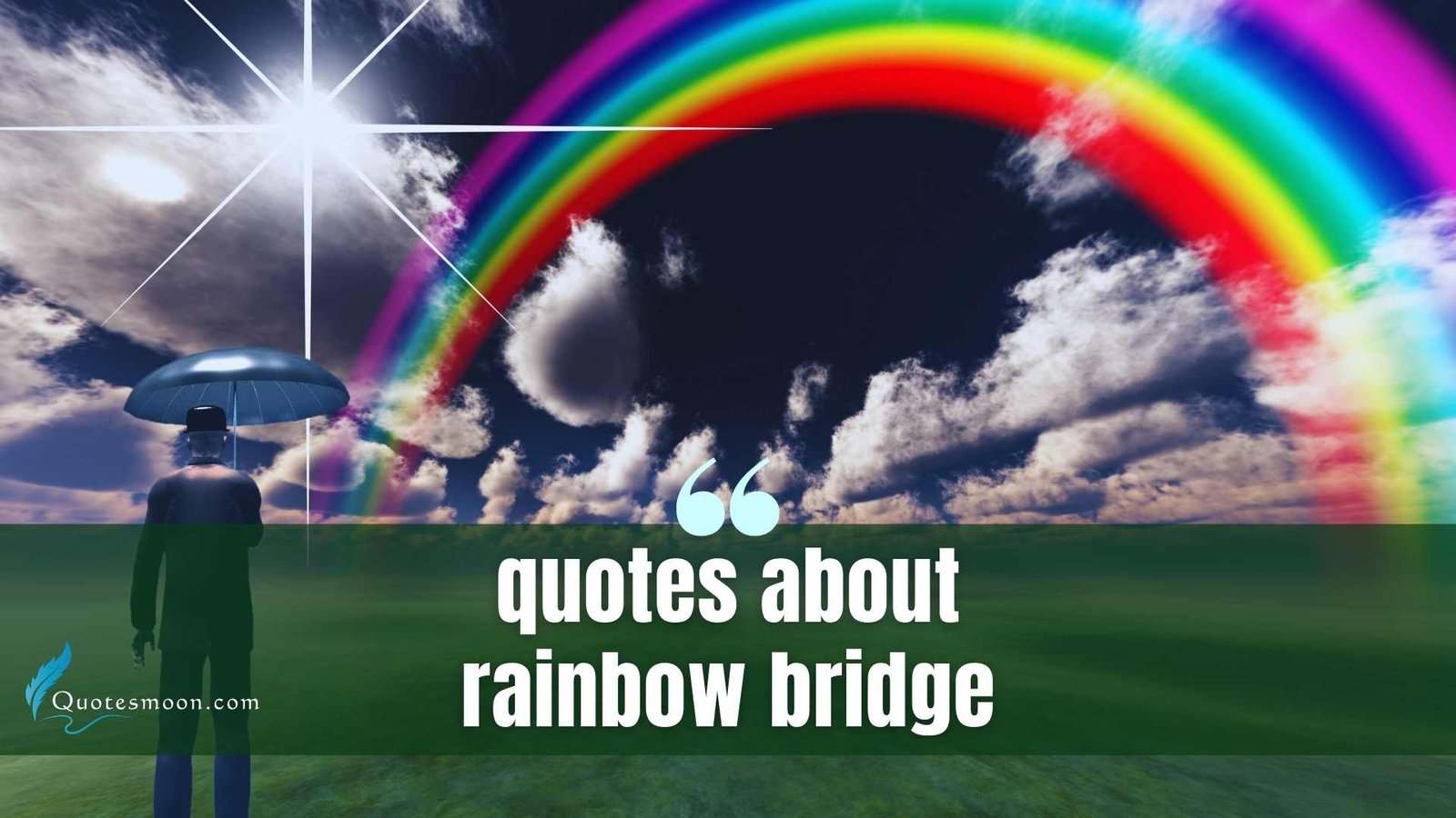 Quotes About Rainbow Bridge