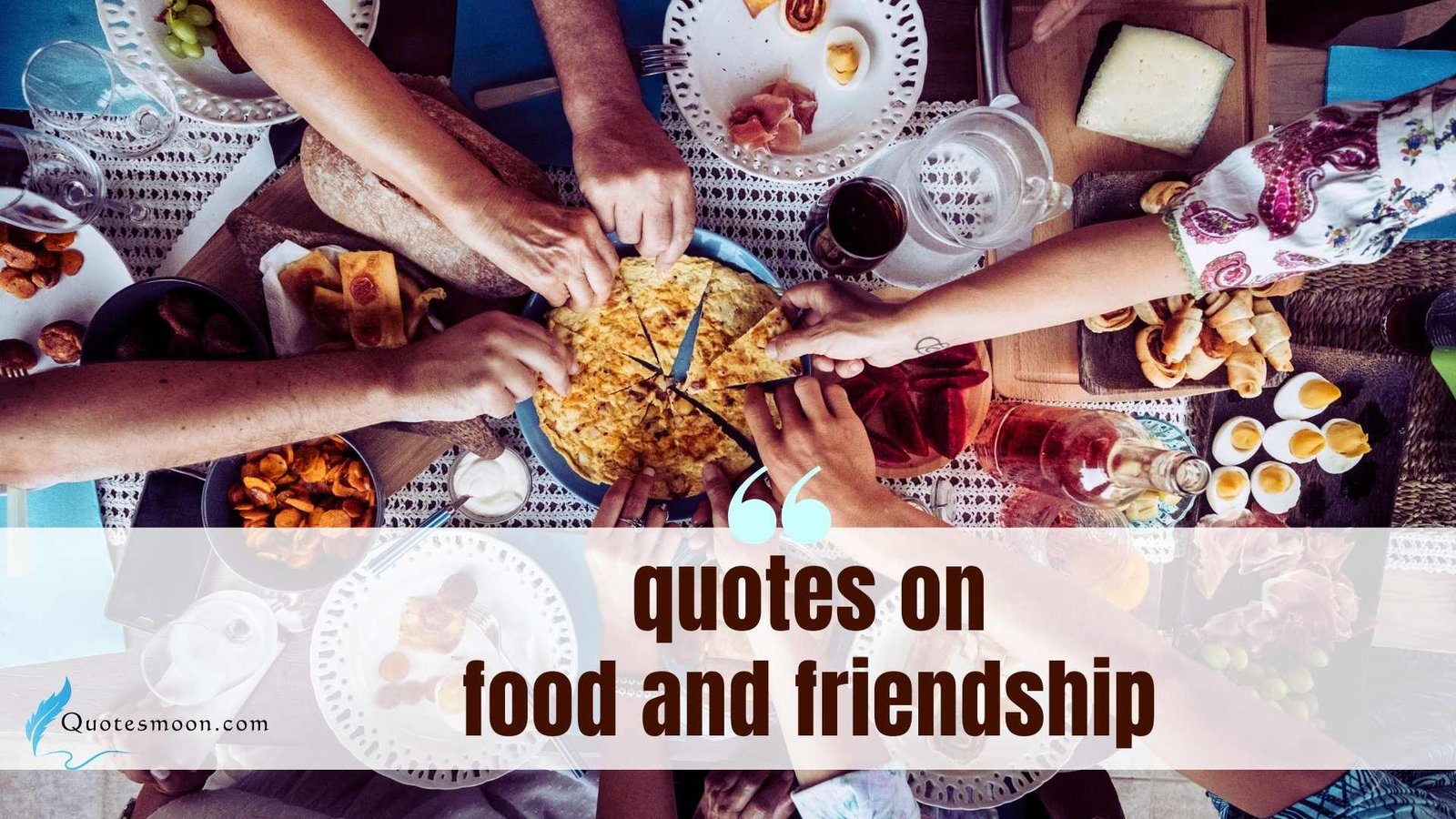 Quotes On Food And Friendship