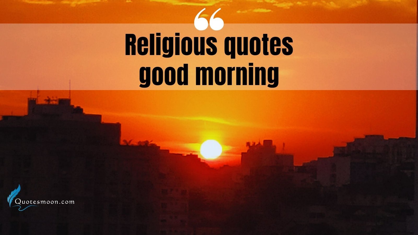 Religious quotes good morning