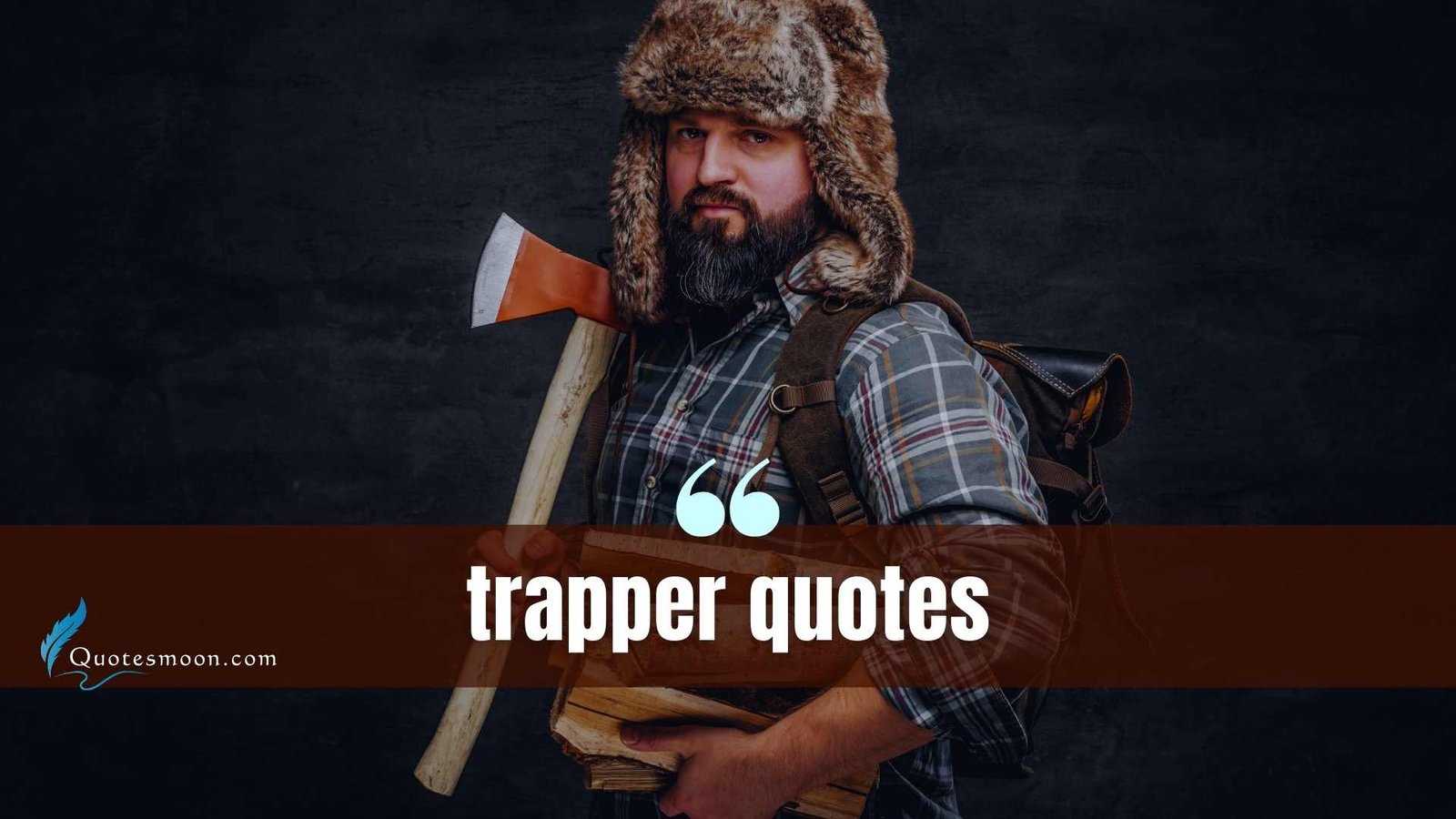 Trapper Quotes