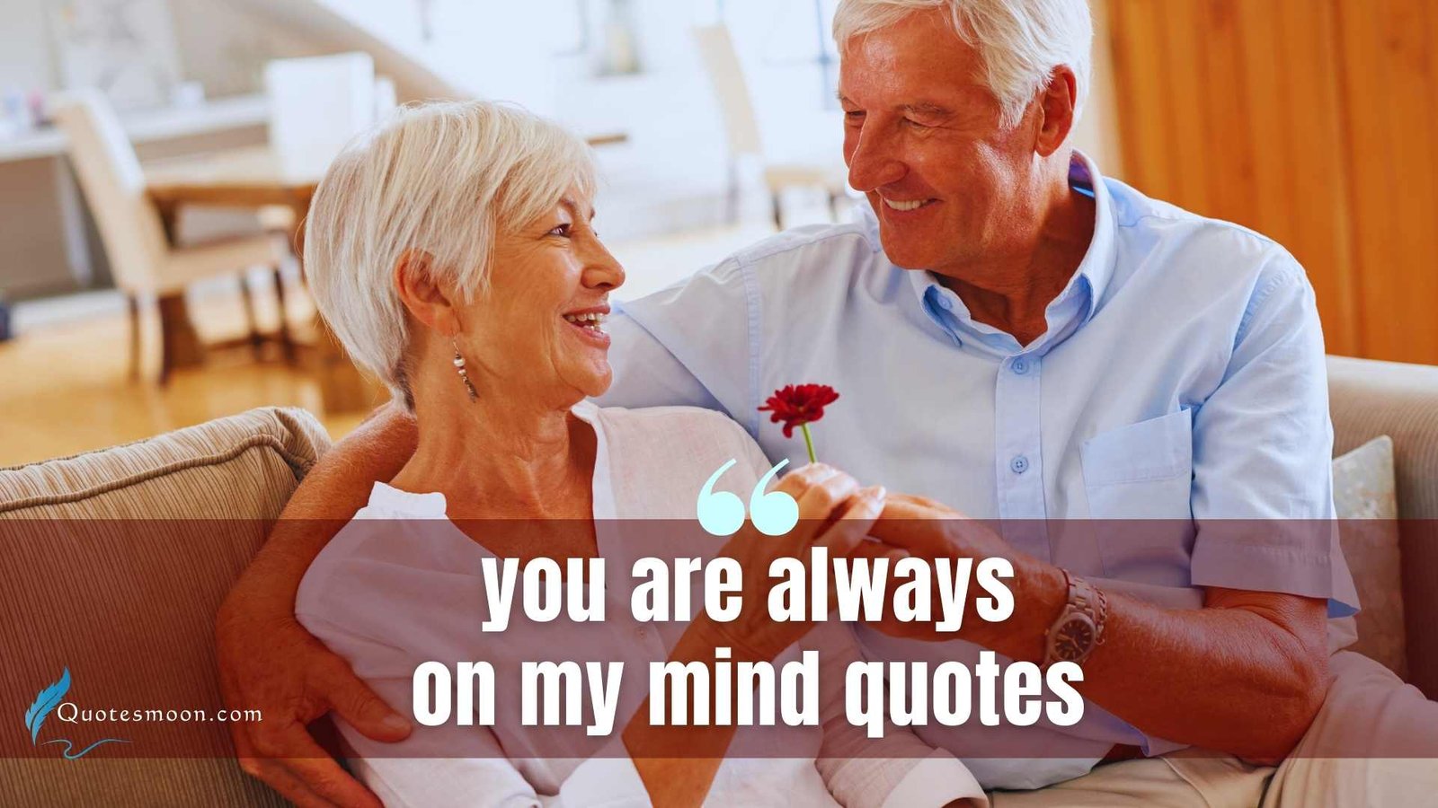 You Are Always On My Mind Quotes