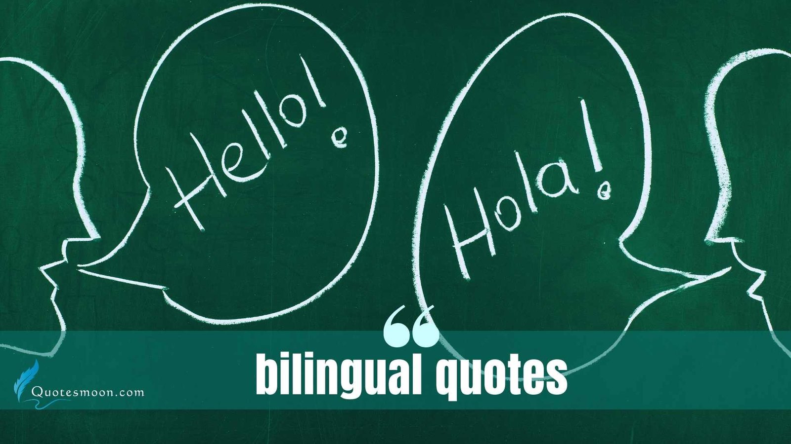 Bilingual Quotes - Quotesmoon